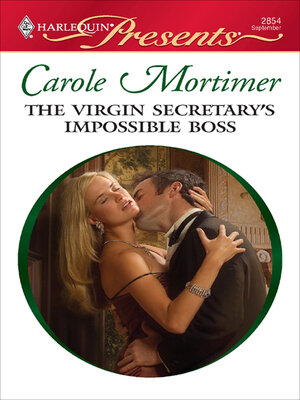cover image of The Virgin Secretary's Impossible Boss